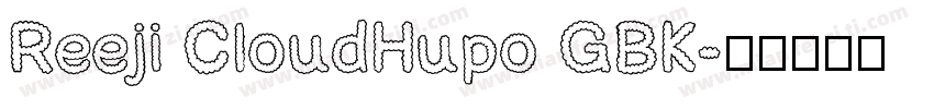 Reeji CloudHupo GBK字体转换